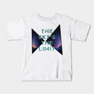 The sky's the limit Kids T-Shirt